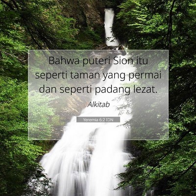 Yeremia 6:2 Ayat Alkitab Dijelaskan