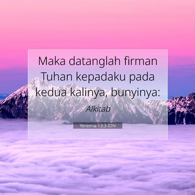 Yeremia 13:3 Ayat Alkitab Dijelaskan