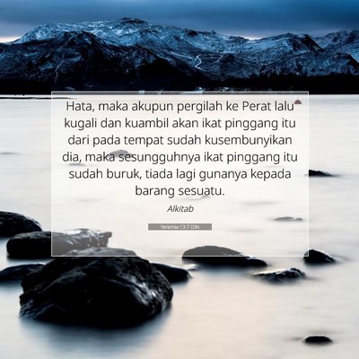Yeremia 13:7 Ayat Alkitab Dijelaskan