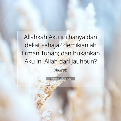Yeremia 23:23 Ayat Alkitab Dijelaskan