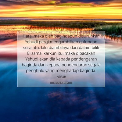Yeremia 36:21 Ayat Alkitab Dijelaskan