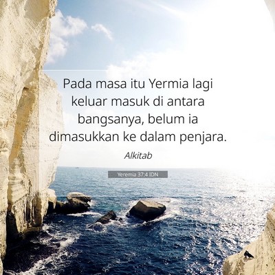 Yeremia 37:4 Ayat Alkitab Dijelaskan