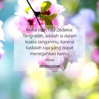 Yeremia 38:5 Ayat Alkitab Dijelaskan