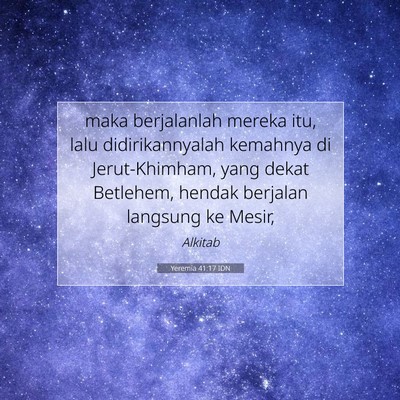 Yeremia 41:17 Ayat Alkitab Dijelaskan