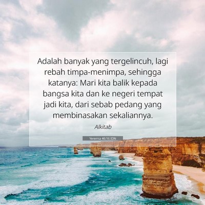 Yeremia 46:16 Ayat Alkitab Dijelaskan