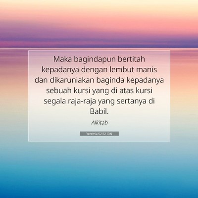 Yeremia 52:32 Ayat Alkitab Dijelaskan