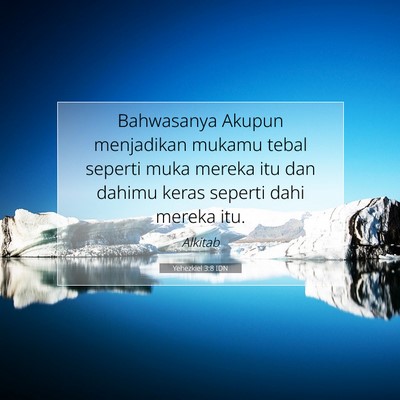 Yehezkiel 3:8 IDN Gambar Ayat Alkitab