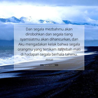 Yehezkiel 6:4 Ayat Alkitab Dijelaskan