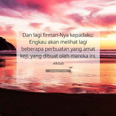 Yehezkiel 8:13 Ayat Alkitab Dijelaskan