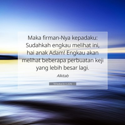 Yehezkiel 8:15 Ayat Alkitab Dijelaskan