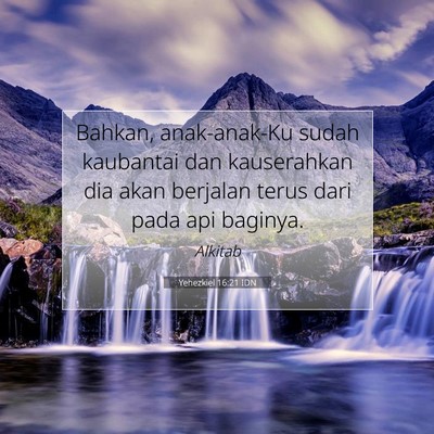 Yehezkiel 16:21 Ayat Alkitab Dijelaskan