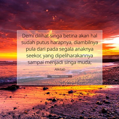 Yehezkiel 19:5 Ayat Alkitab Dijelaskan