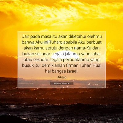 Yehezkiel 20:44 Ayat Alkitab Dijelaskan