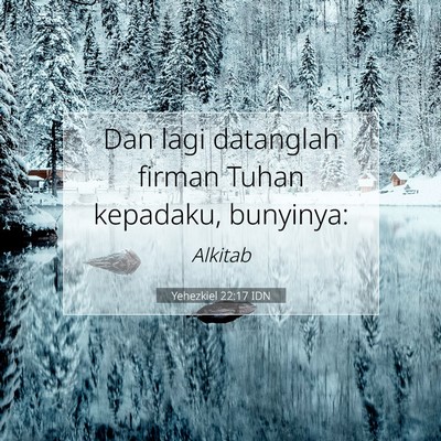 Yehezkiel 22:17 Ayat Alkitab Dijelaskan