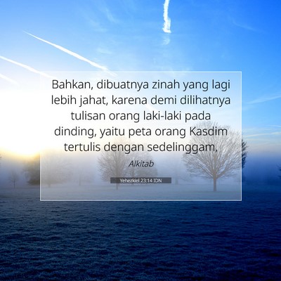 Yehezkiel 23:14 Ayat Alkitab Dijelaskan