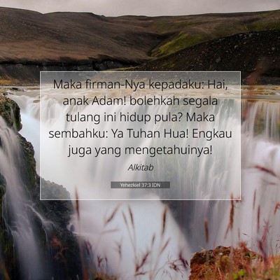 Yehezkiel 37:3 Ayat Alkitab Dijelaskan
