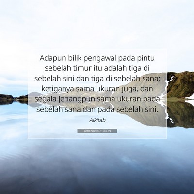 Yehezkiel 40:10 Ayat Alkitab Dijelaskan