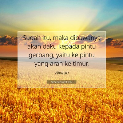 Yehezkiel 43:1 Ayat Alkitab Dijelaskan