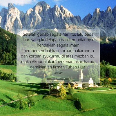 Yehezkiel 43:27 Ayat Alkitab Dijelaskan