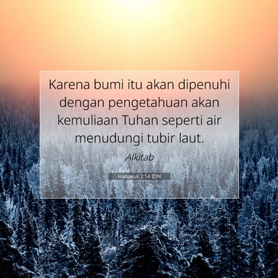 Habakuk 2:14 Ayat Alkitab Dijelaskan