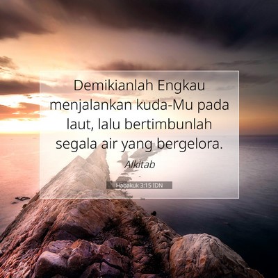 Habakuk 3:15 Ayat Alkitab Dijelaskan