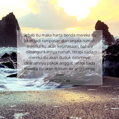 Zefanya 1:13 Ayat Alkitab Dijelaskan