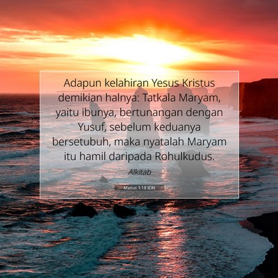 Matius 1:18 Ayat Alkitab Dijelaskan