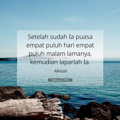 Matius 4:2 Ayat Alkitab Dijelaskan