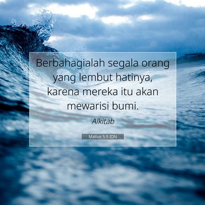 Matius 5:5 Ayat Alkitab Dijelaskan