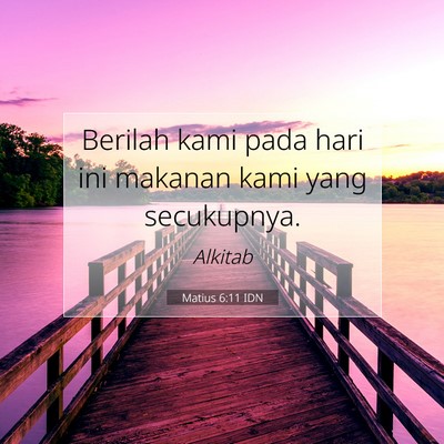 Matius 6:11 IDN Gambar Ayat Alkitab