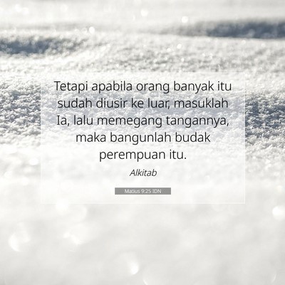 Matius 9:25 Ayat Alkitab Dijelaskan