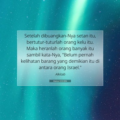 Matius 9:33 Ayat Alkitab Dijelaskan