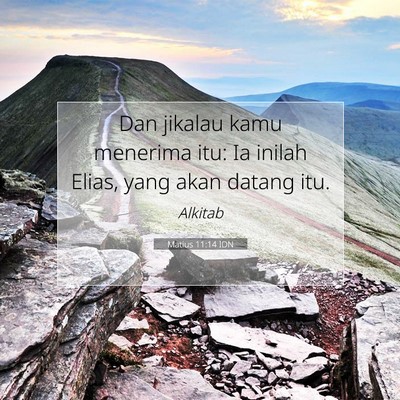 Matius 11:14 IDN Gambar Ayat Alkitab