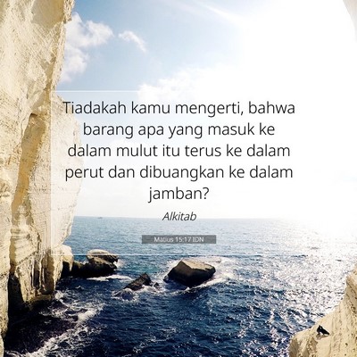 Matius 15:17 Ayat Alkitab Dijelaskan