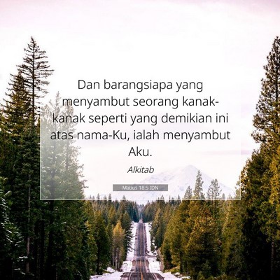 Matius 18:5 Ayat Alkitab Dijelaskan