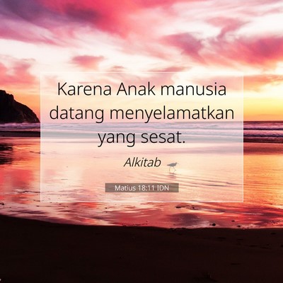 Matius 18:11 Ayat Alkitab Dijelaskan