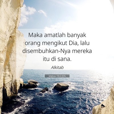 Matius 19:2 Ayat Alkitab Dijelaskan