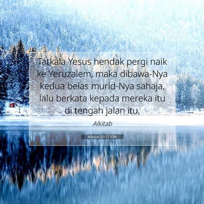 Matius 20:17 Ayat Alkitab Dijelaskan