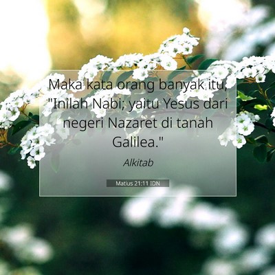 Matius 21:11 Ayat Alkitab Dijelaskan
