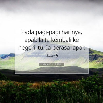 Matius 21:18 Ayat Alkitab Dijelaskan