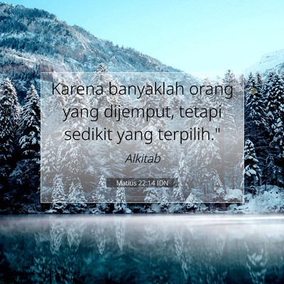 Matius 22:14 Ayat Alkitab Dijelaskan