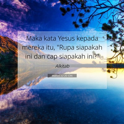 Matius 22:20 Ayat Alkitab Dijelaskan