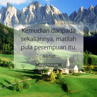 Matius 22:27 Ayat Alkitab Dijelaskan