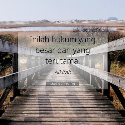 Matius 22:38 Ayat Alkitab Dijelaskan