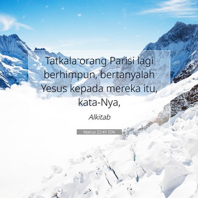 Matius 22:41 Ayat Alkitab Dijelaskan
