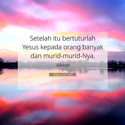 Matius 23:1 Ayat Alkitab Dijelaskan