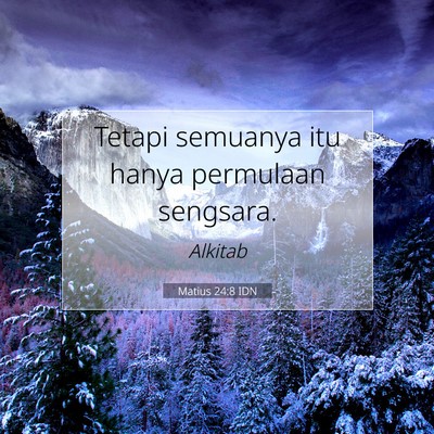 Matius 24:8 Ayat Alkitab Dijelaskan