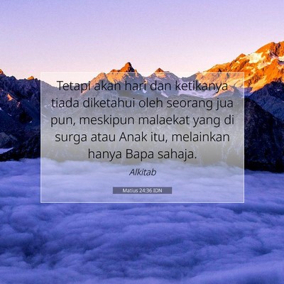 Matius 24:36 IDN Gambar Ayat Alkitab