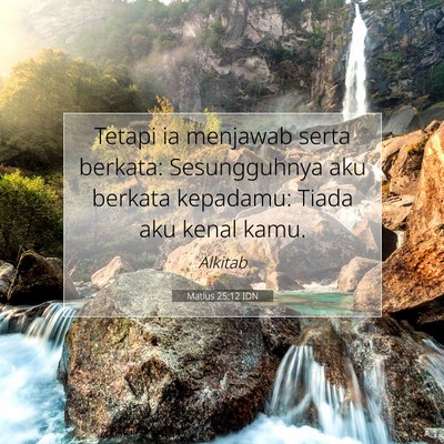 Matius 25:12 Ayat Alkitab Dijelaskan