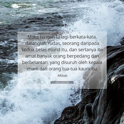 Matius 26:47 Ayat Alkitab Dijelaskan